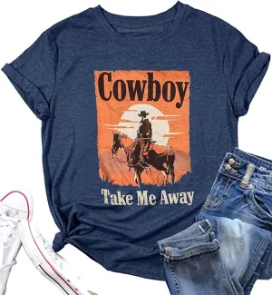 Cowboy Take Me Away T-Shirt for Women Western Cowboy Vintage Graphic Tees Travel Tops Western Aztec Printed T-Shirt