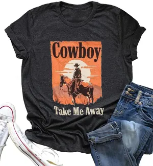 Cowboy Take Me Away T-Shirt for Women Western Cowboy Vintage Graphic Tees Travel Tops Western Aztec Printed T-Shirt
