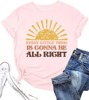 Every Little Thing is Gonna Be Alright Shirt Women Country Music Tshirt Hippie Gift Shirt Vintage Graphic Tees Top